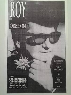 Concert poster from Roy Orbison - The Channel, Boston, MA, USA - Dec 2, 1988